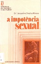 A Impotência Sexual